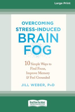 Overcoming Stress-Induced Brain Fog