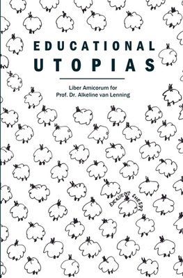 Educational Utopias