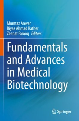 Fundamentals and Advances in Medical Biotechnology