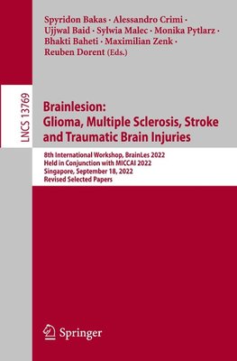 Brainlesion: Glioma, Multiple Sclerosis, Stroke and Traumatic Brain Injuries