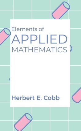 Elements of  Applied Mathematics