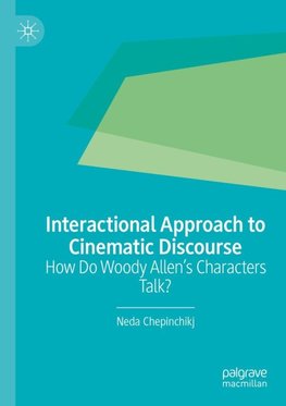 Interactional Approach to Cinematic Discourse