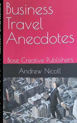 Business Travel Anecdotes