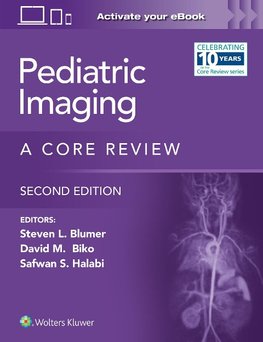 Pediatric Imaging A Core Review