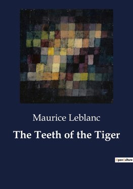 The Teeth of the Tiger