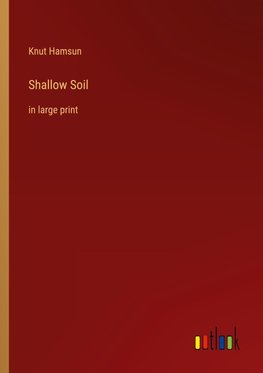 Shallow Soil