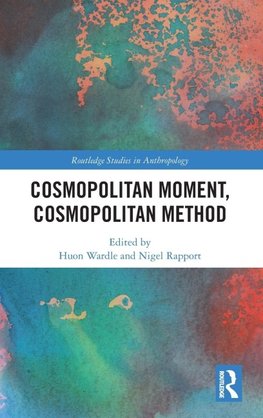 Cosmopolitan Moment, Cosmopolitan Method