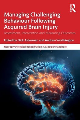 Managing Challenging Behaviour Following Acquired Brain Injury