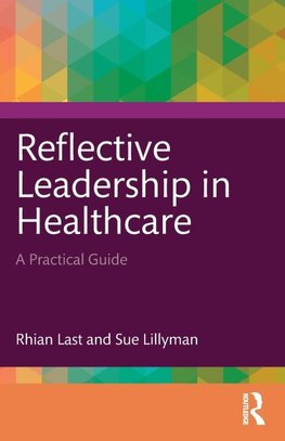 Reflective Leadership in Healthcare