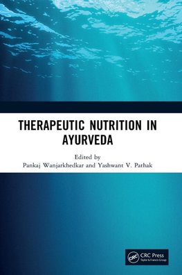 Therapeutic Nutrition in Ayurveda