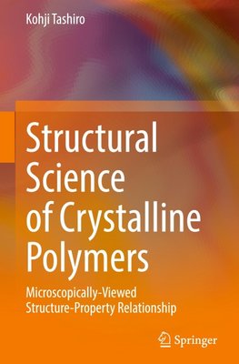 Structural Science of Crystalline Polymers
