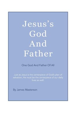 Jesus's God And Father