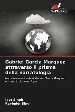 Gabriel Garcia Marquez attraverso il prisma della narratologia