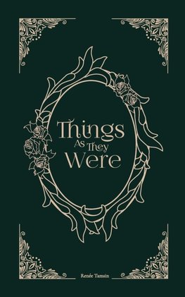 Things As They Were