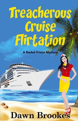 Treacherous Cruise Flirtation