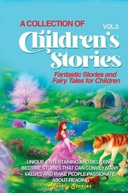 A COLLECTION OF CHILDREN'S STORIES