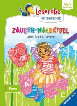 Leserabe Rätselspaß - Zauber-Malrätsel zum Lesenlernen: Feen (Vor-Lesestufe)
