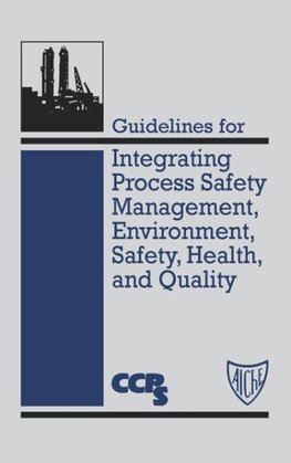 Guidelines Integrating Process Safety