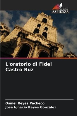 L'oratorio di Fidel Castro Ruz