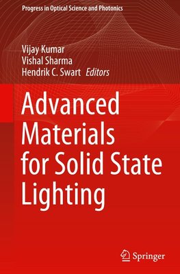 Advanced Materials for Solid State Lighting