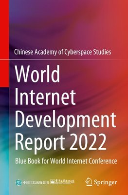 World Internet Development Report 2022