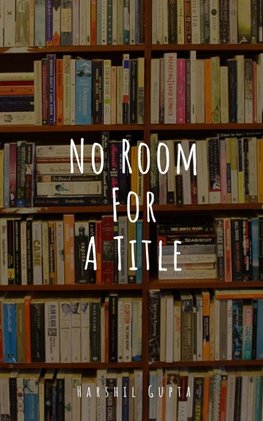 No Room For A Title