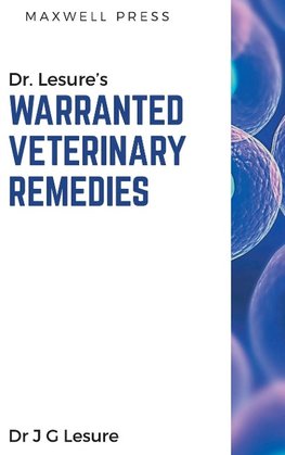 Dr. Lesure's  Warranted Veterinary  Remedies