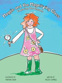 Maggie and the Magnifying Glass