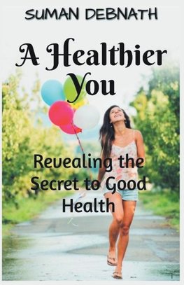 A Healthier You