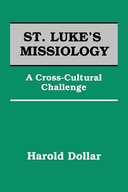 St. Luke's Missiology