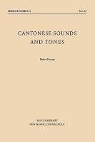 Cantonese Sounds and Tones