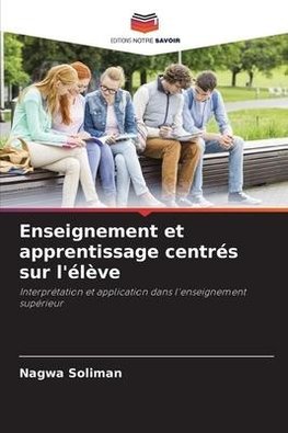 Enseignement et apprentissage centrés sur l'élève