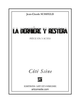 La dernière y restera