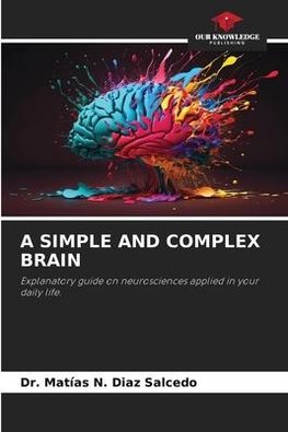 A SIMPLE AND COMPLEX BRAIN