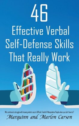46 Effective Verbal Self-Defense Skills That Really Work
