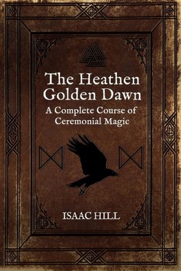 The Heathen Golden Dawn