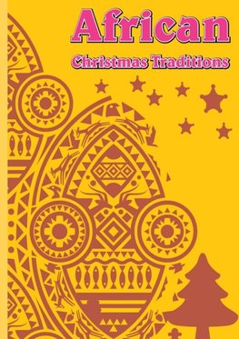 African Christmas Traditions - Readgroofy