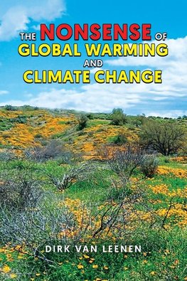 The Nonsense of Global Warming and Climate Change