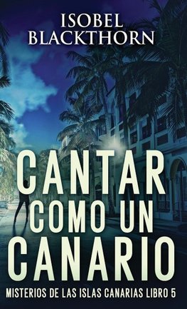 Cantar como un Canario