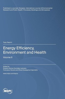 Energy Efficiency, Environment and Health