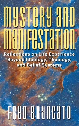 Mystery and Manifestation