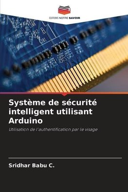 Système de sécurité intelligent utilisant Arduino