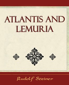 Atlantis and Lemuria - 1911