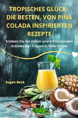 TROPISCHES GLÜCK