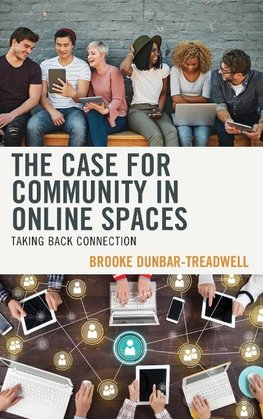 Case for Community in Online Spaces