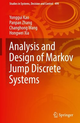 Analysis and Design of Markov Jump Discrete Systems