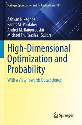 High-Dimensional Optimization and Probability