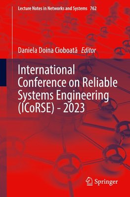 International Conference on Reliable Systems Engineering (ICoRSE) - 2023