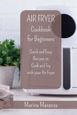 AIR FRYER Cookbook for Beginners