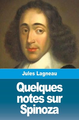 Quelques notes sur Spinoza